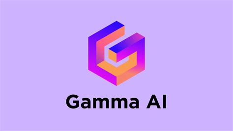 What Is Gamma AI?